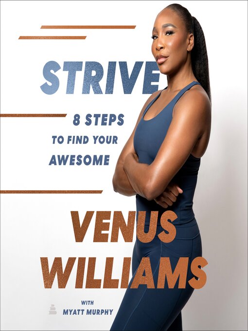 Title details for Strive by Venus Williams - Available